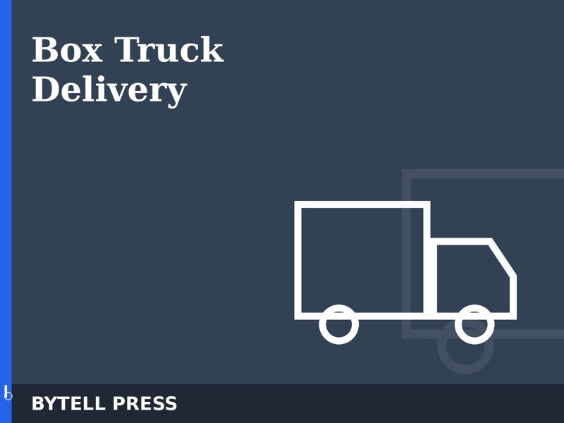 Box Truck Local Delivery operating system